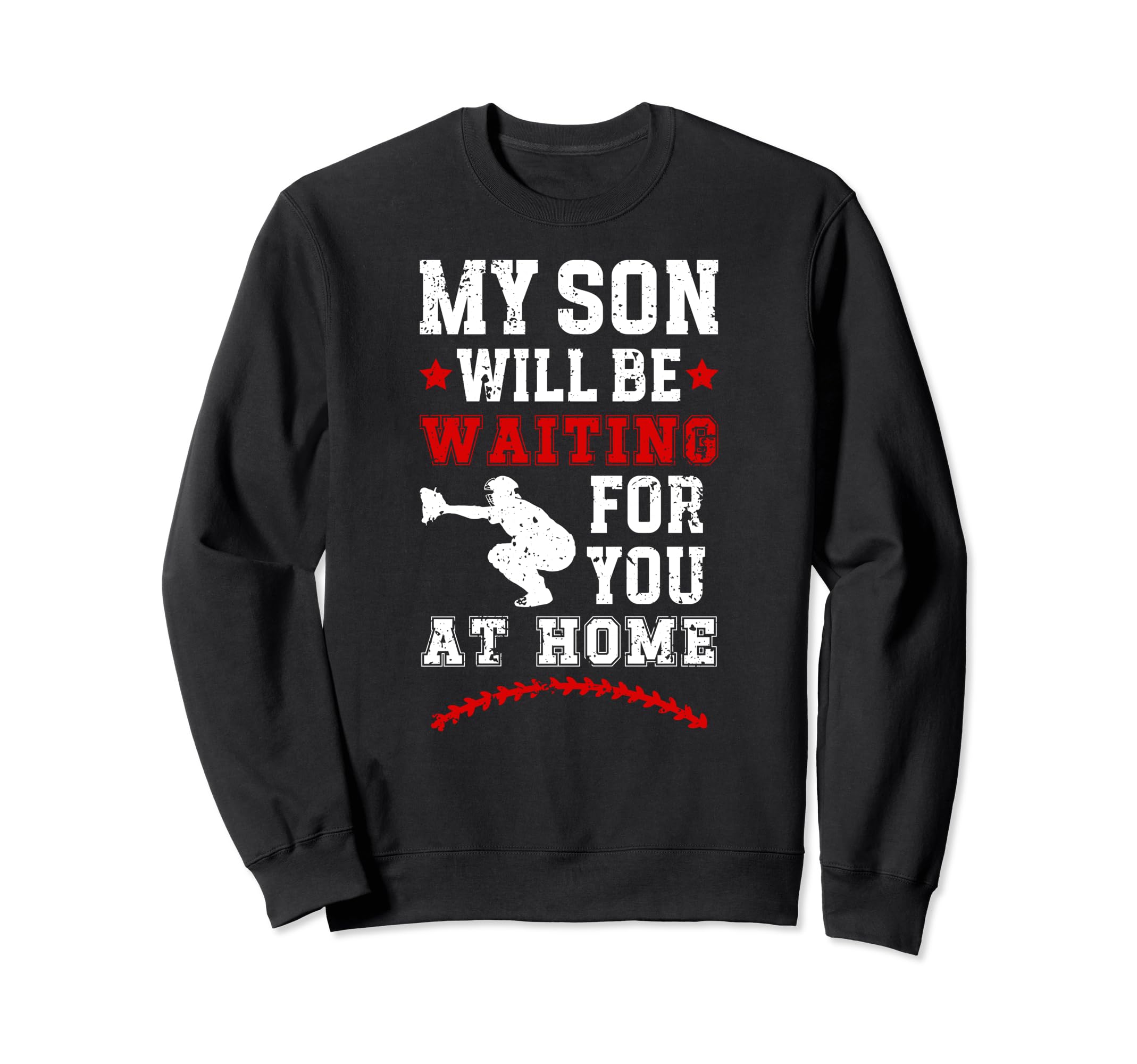 My Son Baseball Catcher Mom Baseball Sweatshirt - Graphic Print Men Women - T-Shirt, Sweatshirt, Hoodie