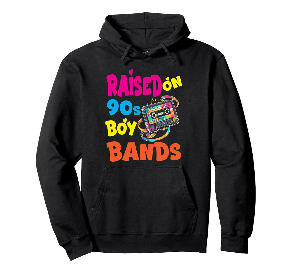 Raised 90S Bands Nostalgia Love Hoodie - Graphic Print Men Women - T-Shirt, Sweatshirt, Hoodie