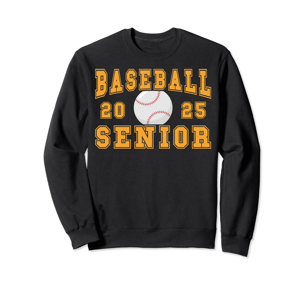 Baseball Senior Night Baseball Sweatshirt - Fun Novelty Design Men Women - T-Shirt, Sweatshirt, Hoodie