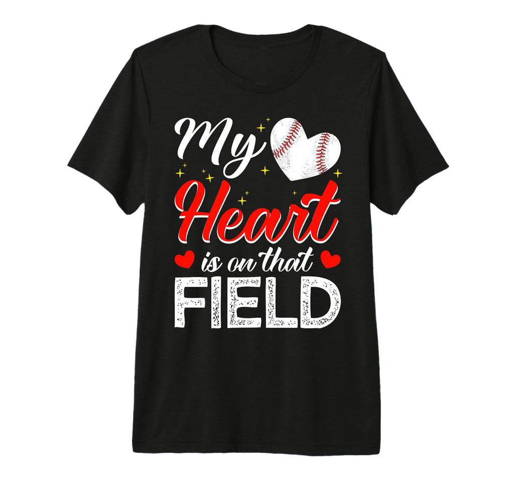 My Heart Is That Field Baseball Mom T-Shirt - Aesthetic Graphic for Adults - T-Shirt, Sweatshirt, Hoodie
