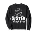 Proud Baseball Sister Sports Fan Sweatshirt - Minimalist Print Men Women - T-Shirt, Sweatshirt, Hoodie