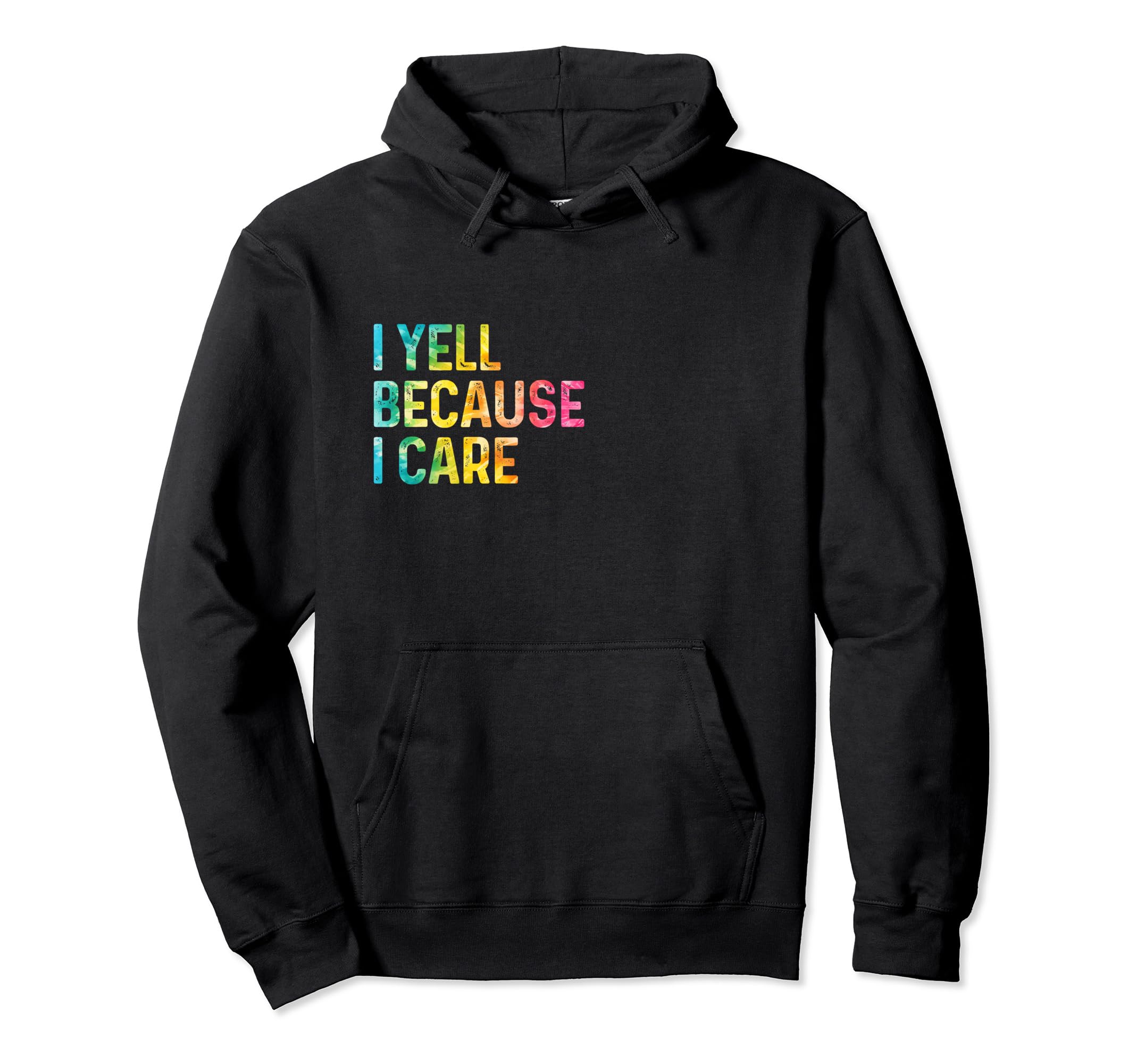 I Yell Because I Care Soccer Hoodie - Fun Novelty Design for Adults - T-Shirt, Sweatshirt, Hoodie