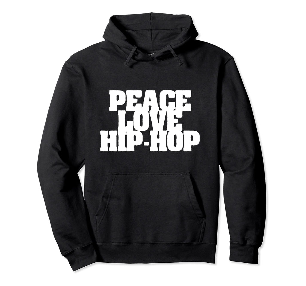 Peace Love Hip Hop Old School Rap Type Hoodie - Minimalist Print Men Women - T-Shirt, Sweatshirt, Hoodie
