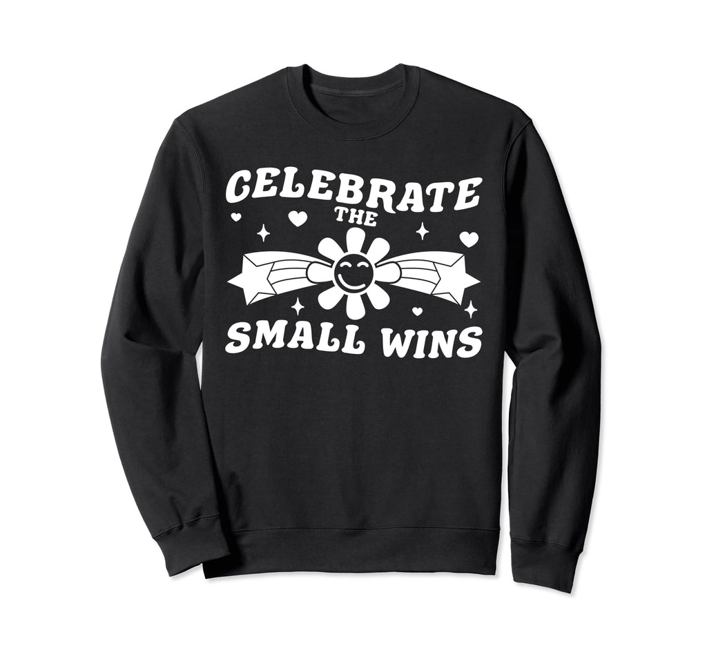 Celebrate Small Wins Boho Hippie Sweatshirt - Aesthetic Graphic for Adults - T-Shirt, Sweatshirt, Hoodie