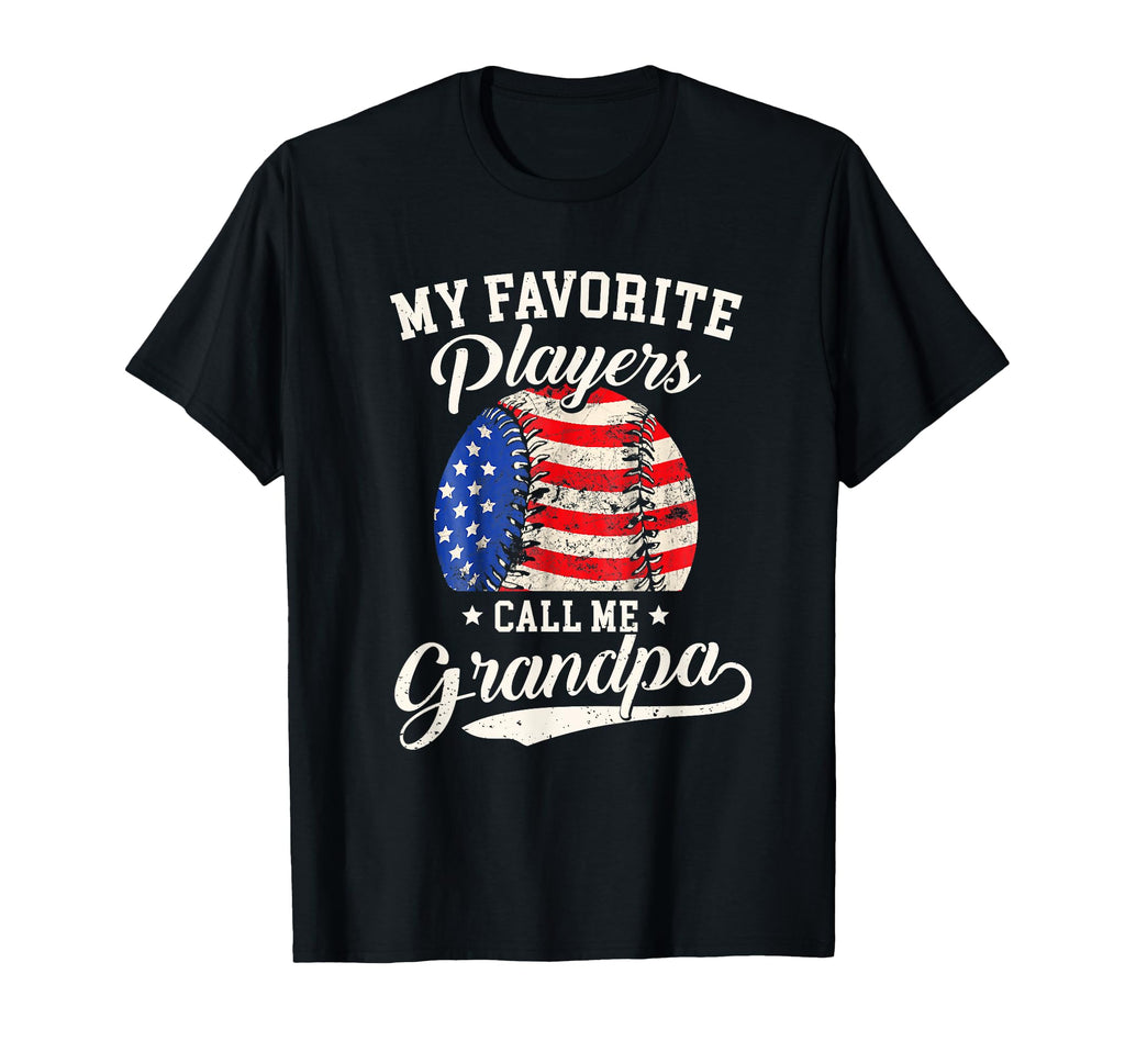 My Favorite Baseball Players Call Me T-Shirt - Graphic Print for Adults - T-Shirt, Sweatshirt, Hoodie