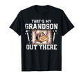 Thats My Grandson Out There Funny T-Shirt - Custom Art Print for Adults - T-Shirt, Sweatshirt, Hoodie