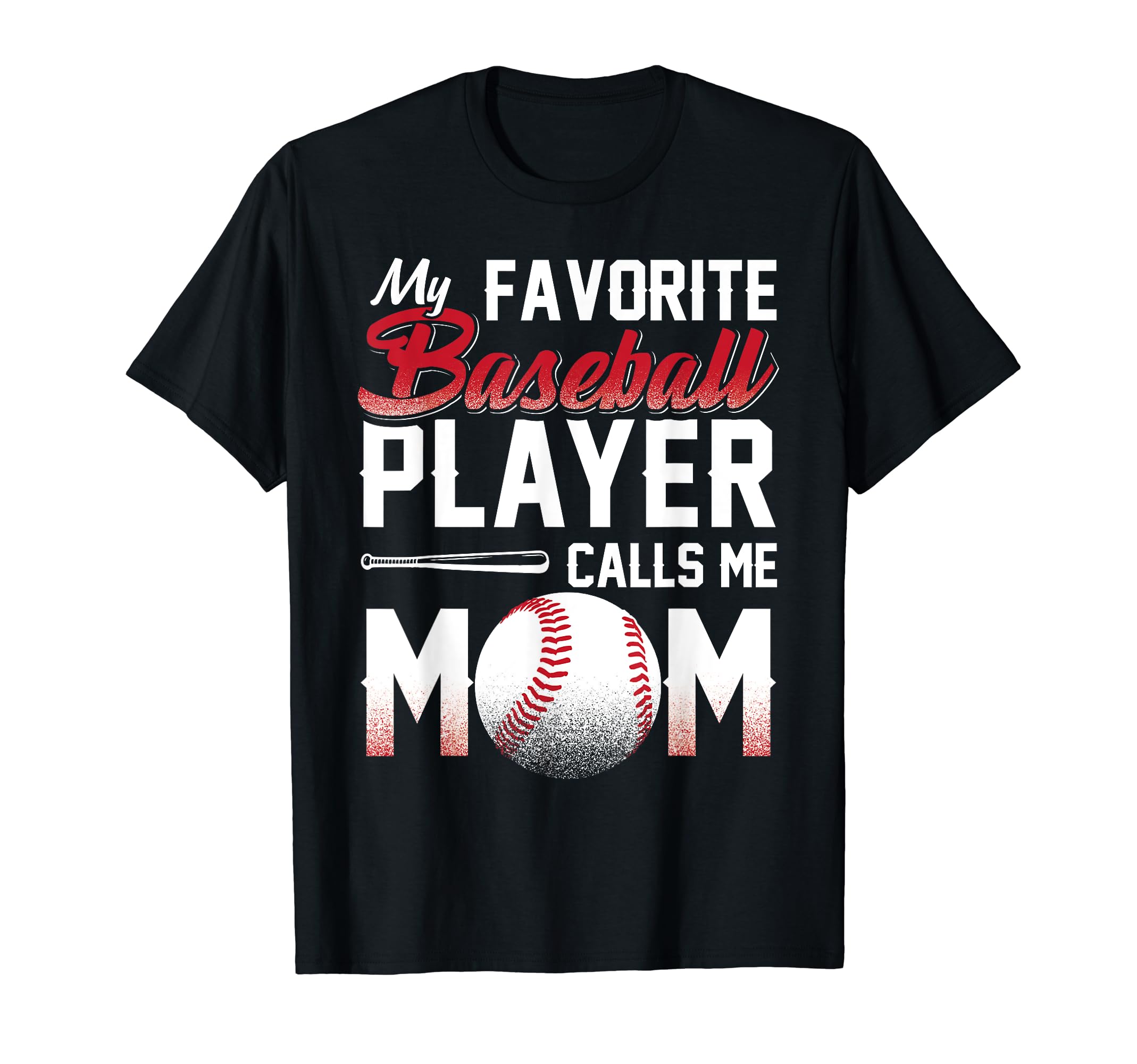 My Favorite Baseball Player Calls Me T-Shirt - Streetwear Style Men Women - T-Shirt, Sweatshirt, Hoodie