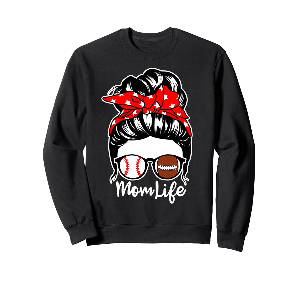 Mom Life Messy Bun Hair Football Sweatshirt - Trendy Graphic Unisex - T-Shirt, Sweatshirt, Hoodie