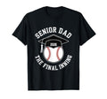 Baseball Senior Dad 2026 Final Inning T-Shirt - Custom Art Print Unisex - T-Shirt, Sweatshirt, Hoodie