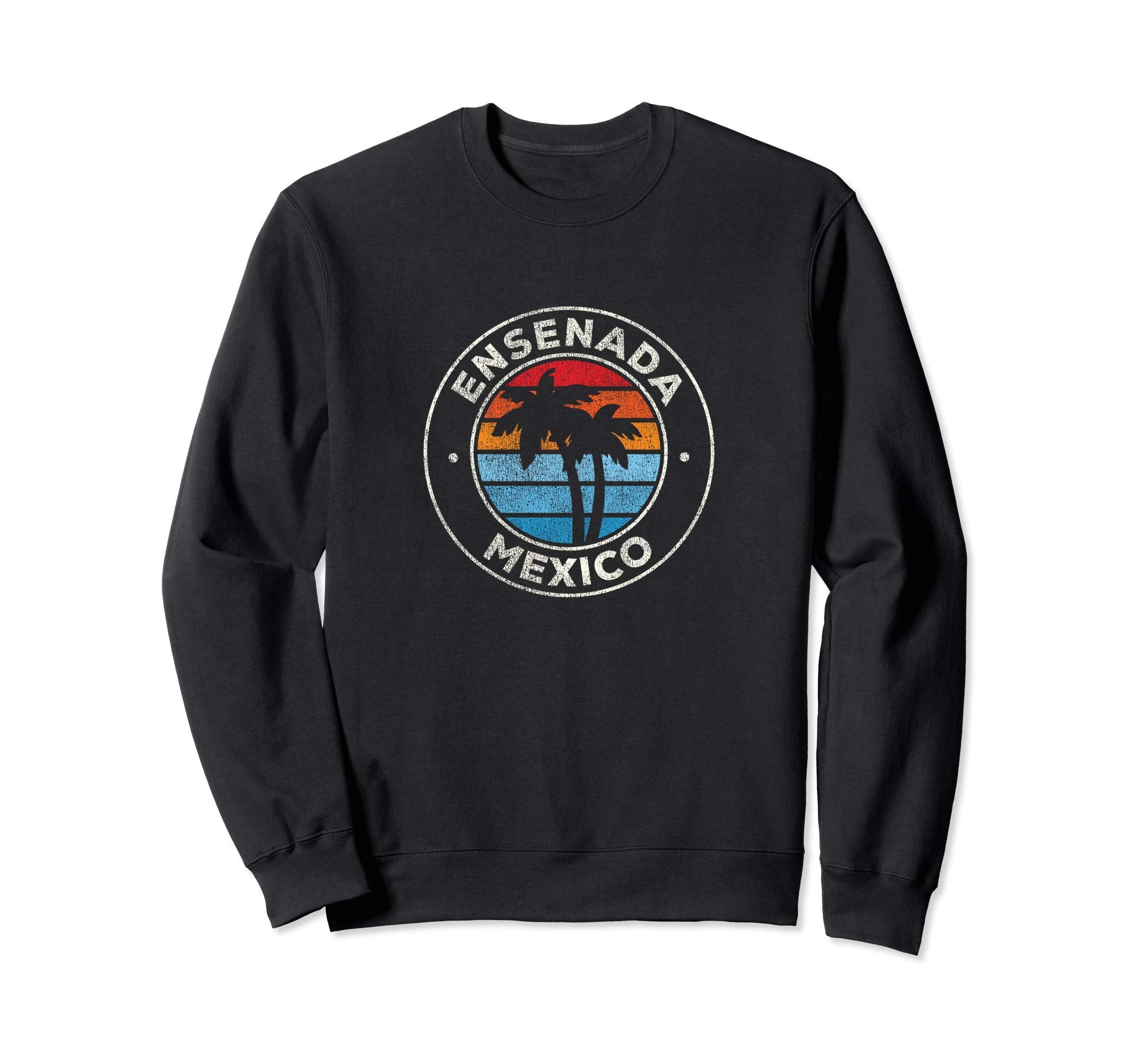 Ensenada Mexico 70S Sweatshirt - Aesthetic Graphic Men Women - T-Shirt, Sweatshirt, Hoodie