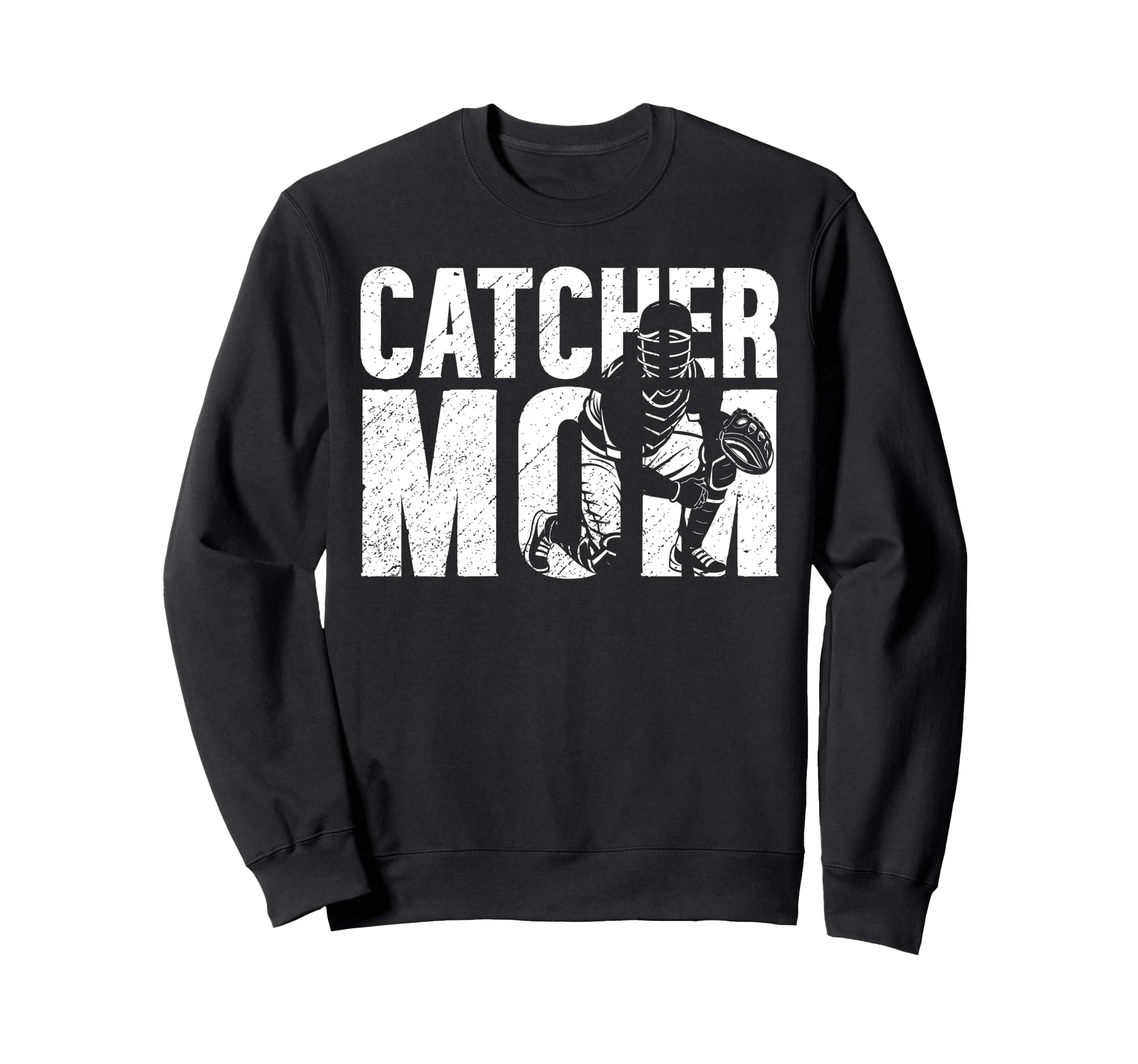 Baseball Catcher Mom Baseball Catcher Sweatshirt - Novelty Apparel Unisex - T-Shirt, Sweatshirt, Hoodie
