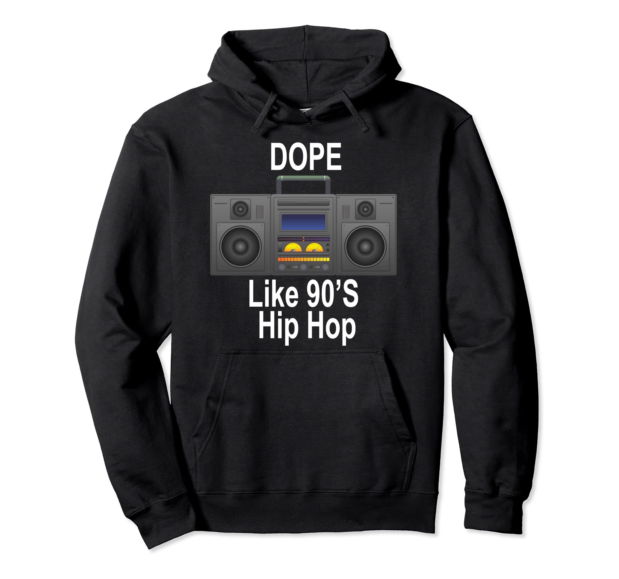 Dope Like 90S Hip Hop Old School Boombox Hoodie - Streetwear Style Unisex - T-Shirt, Sweatshirt, Hoodie