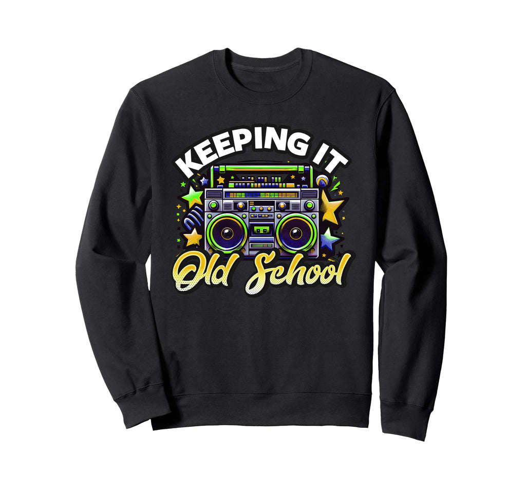 Old School 80S Boombox Hip Hop And R Sweatshirt - Graphic Print Men Women - T-Shirt, Sweatshirt, Hoodie