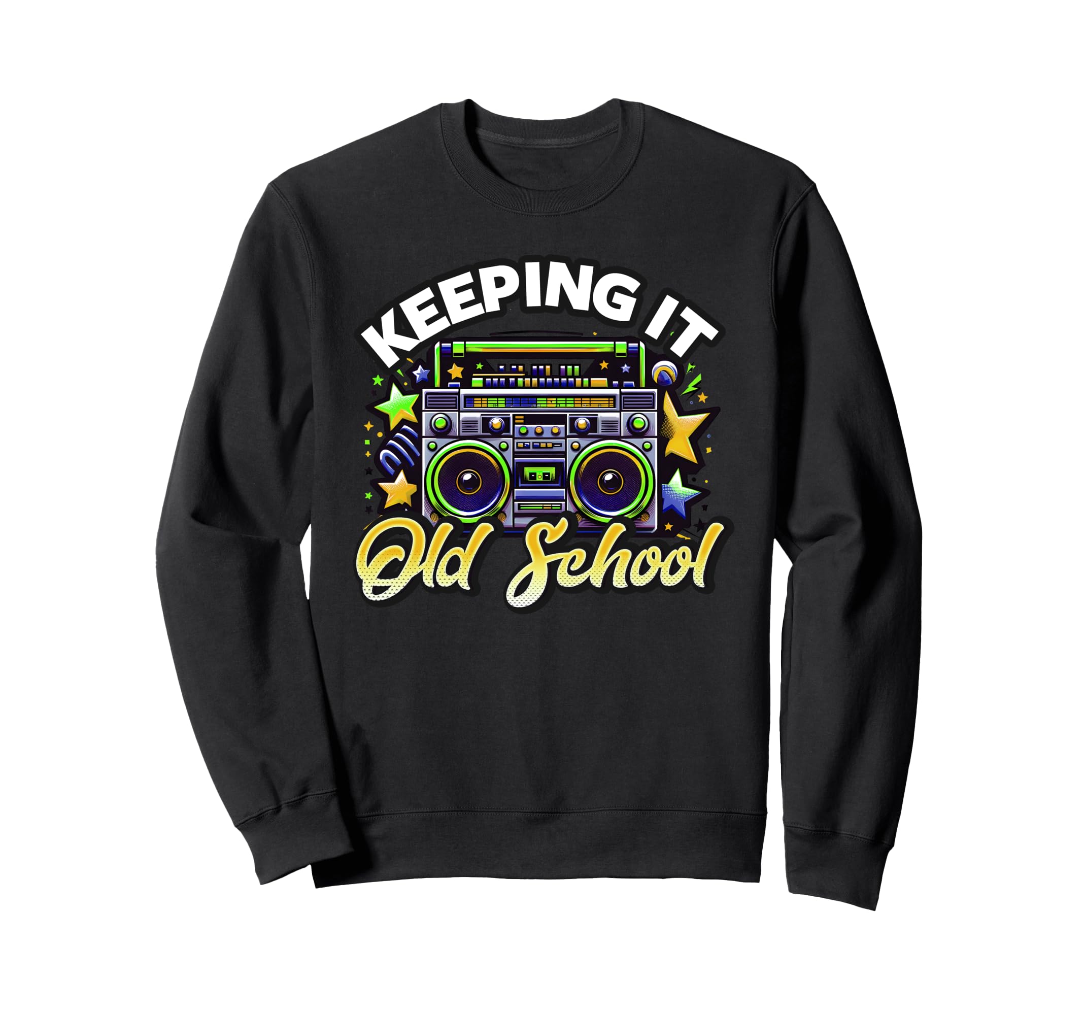 Old School 80S Boombox Hip Hop And R Sweatshirt - Graphic Print Men Women - T-Shirt, Sweatshirt, Hoodie