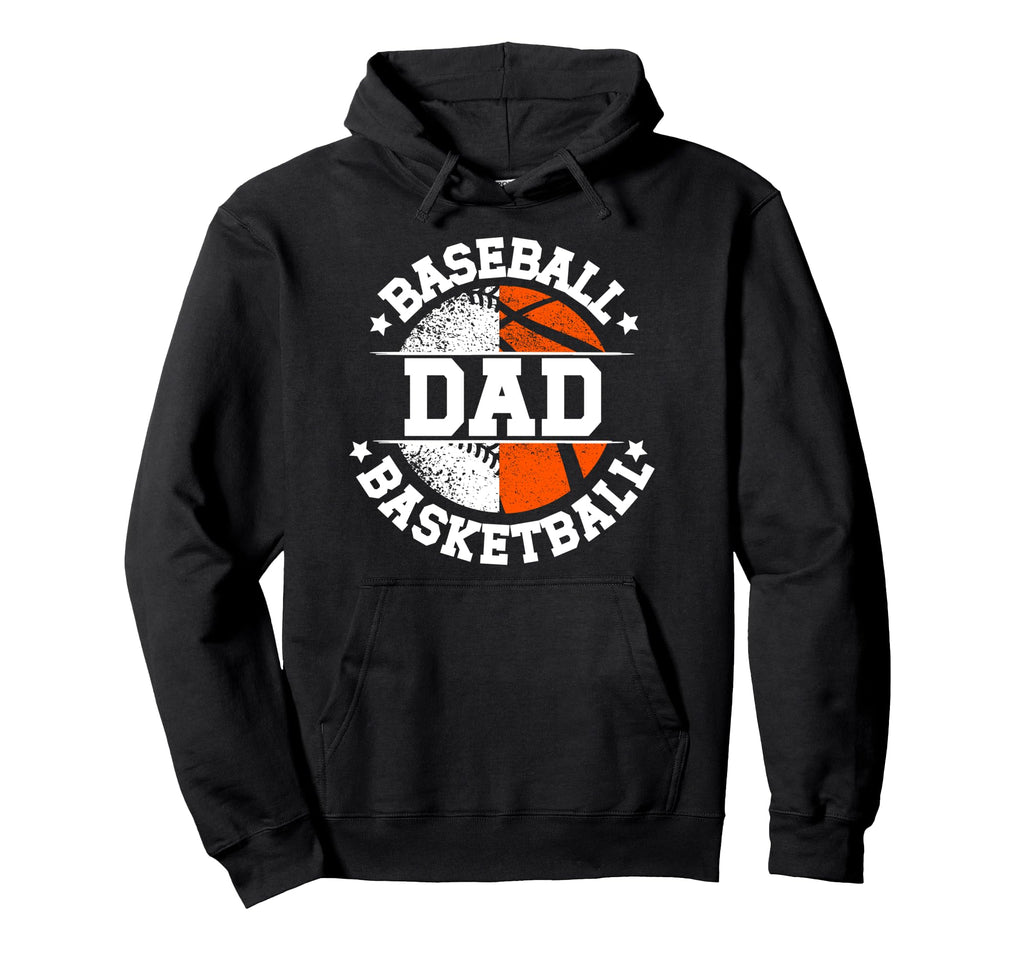 Baseball Basketball Dad Basketball Baseball Hoodie - Unique Graphic Unisex - T-Shirt, Sweatshirt, Hoodie