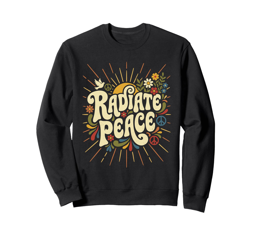 Radiate Peace Groovy Flower Power Sweatshirt - Fun Novelty Design Men Women - T-Shirt, Sweatshirt, Hoodie