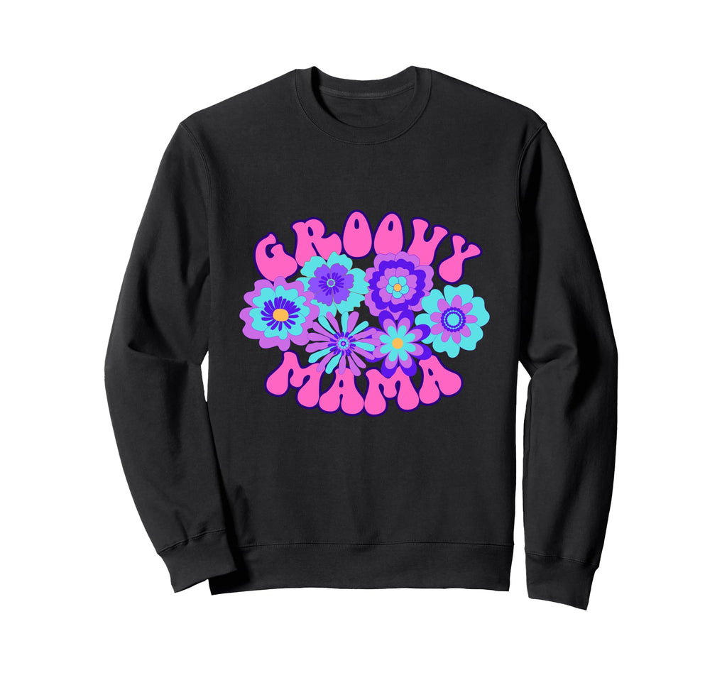 Groovy Mama 70S Flower Power Sweatshirt - Streetwear Style Men Women - T-Shirt, Sweatshirt, Hoodie