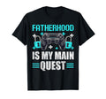 Gamer Dad Fathers Day Fatherhood Is My T-Shirt - Graphic Print Men Women - T-Shirt, Sweatshirt, Hoodie