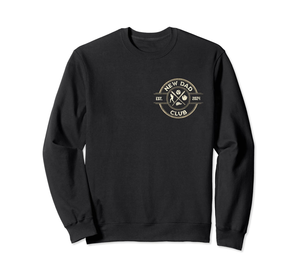 New Dad Club Established 2024 Baseball Sweatshirt - Unique Graphic Unisex - T-Shirt, Sweatshirt, Hoodie