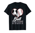 Ball Mom Heart Funny Soccer Baseball T-Shirt - Novelty Apparel Unisex - T-Shirt, Sweatshirt, Hoodie