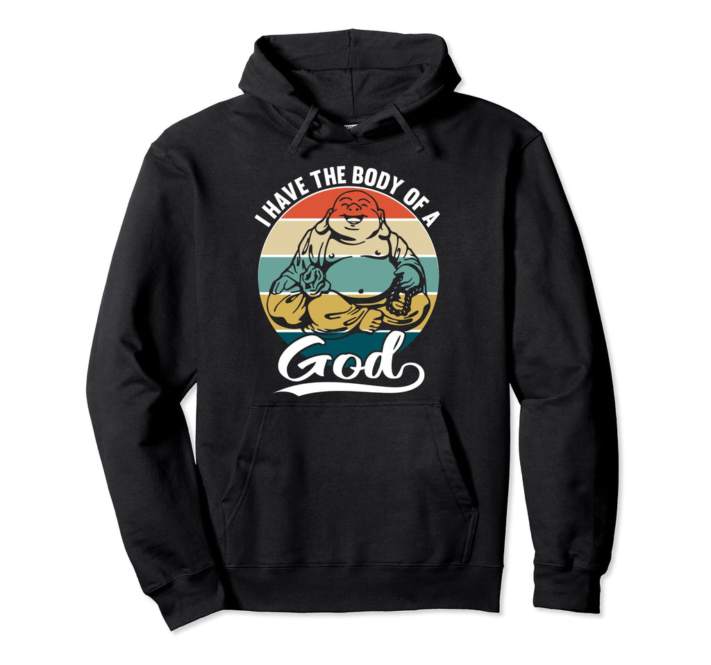 I Have Body God Buddha Sunset Hoodie - Casual Everyday Wear Unisex - T-Shirt, Sweatshirt, Hoodie
