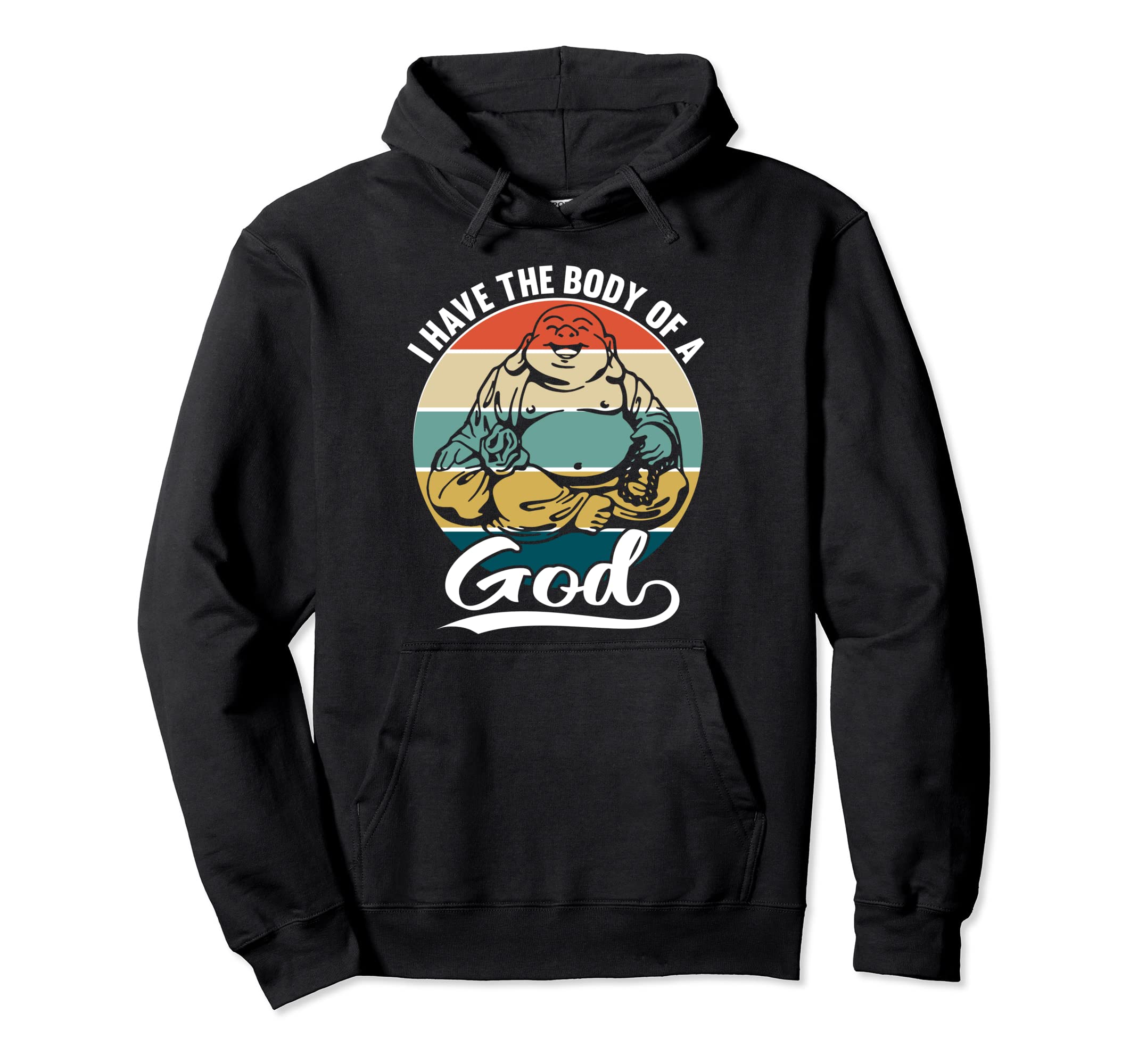 I Have Body God Buddha Sunset Hoodie - Casual Everyday Wear Unisex - T-Shirt, Sweatshirt, Hoodie
