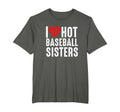 I Love Hot Baseball Sisters T-Shirt - Aesthetic Graphic for Adults - T-Shirt, Sweatshirt, Hoodie