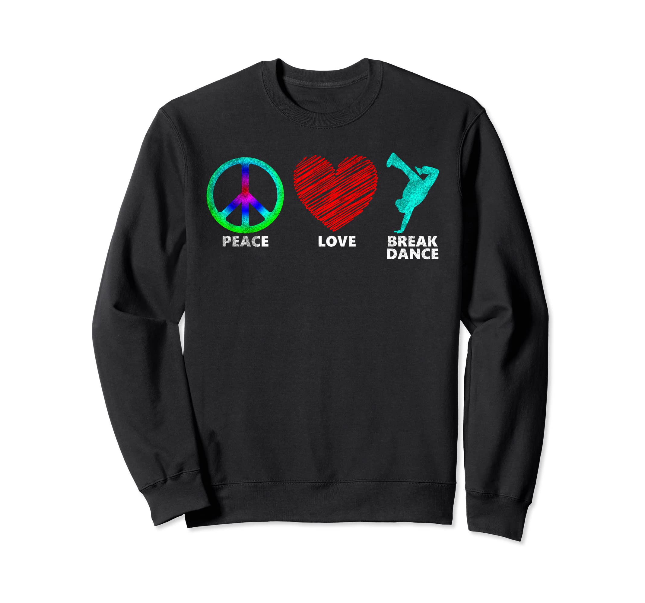 Breakdance Hip Hop Old School Sweatshirt - Casual Everyday Wear Men Women - T-Shirt, Sweatshirt, Hoodie