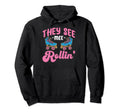Roller Skating Funny Rollerskate They See Hoodie - Unique Graphic Unisex - T-Shirt, Sweatshirt, Hoodie