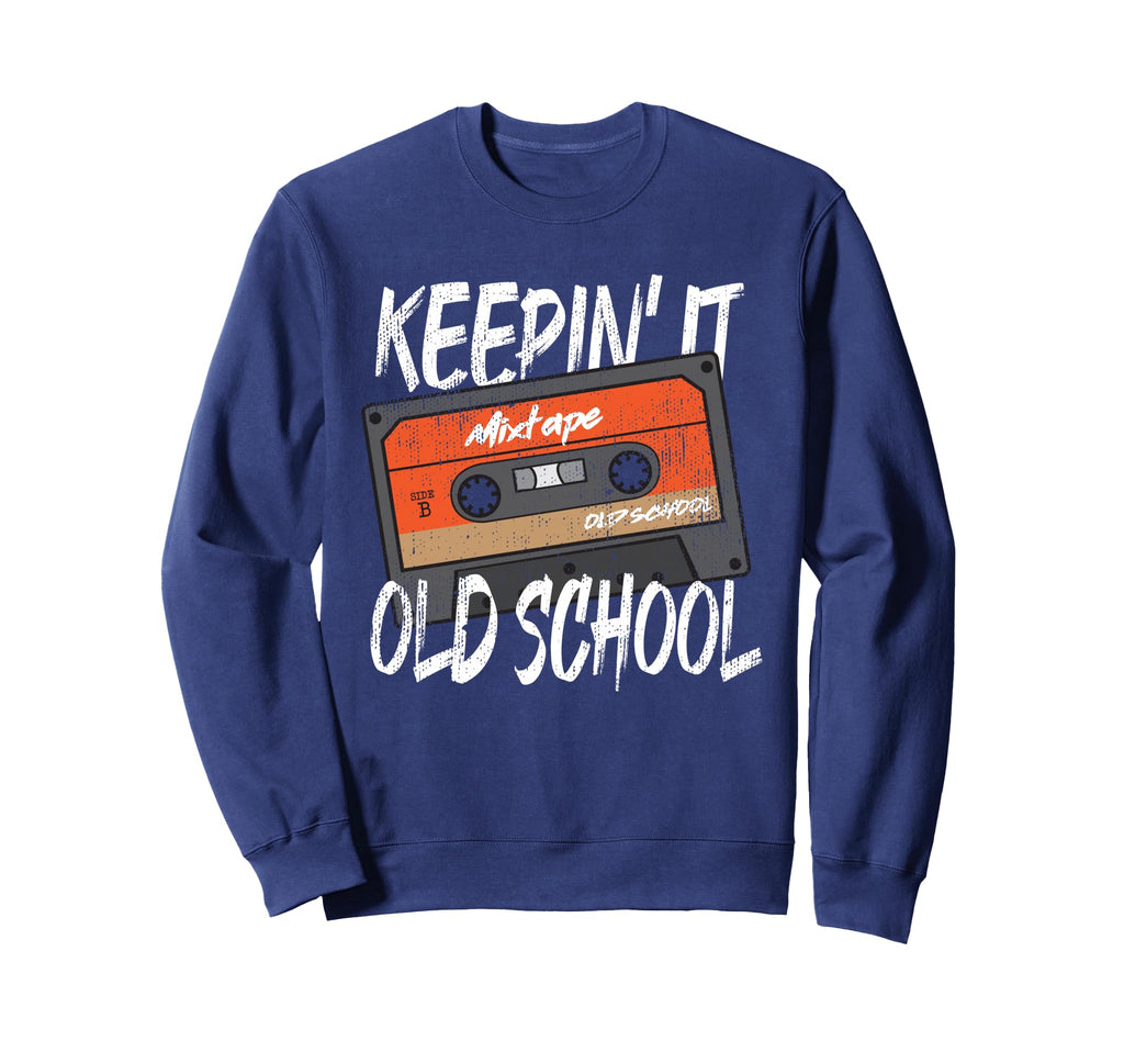 Old School Hip Hop 80S 90S Mixtape Sweatshirt - Unique Graphic Unisex - T-Shirt, Sweatshirt, Hoodie