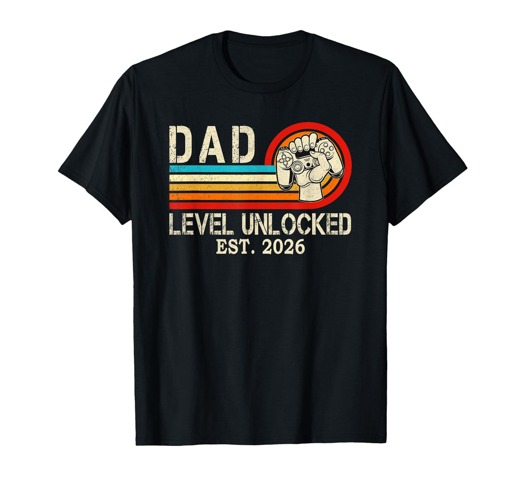 Dad Level Unlocked Est 2026 Fathers Day T-Shirt - Minimalist Print Unisex - T-Shirt, Sweatshirt, Hoodie
