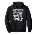 My Favorite Baseball Player Calls Me Babci Hoodie - Graphic Print Unisex - T-Shirt, Sweatshirt, Hoodie