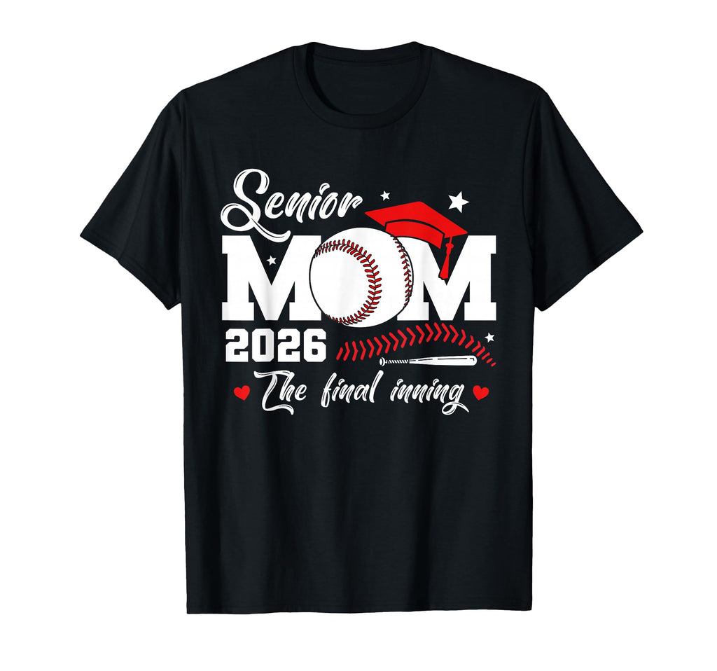 Senior Mom 2026 Baseball Final T-Shirt - Fun Novelty Design for Adults - T-Shirt, Sweatshirt, Hoodie