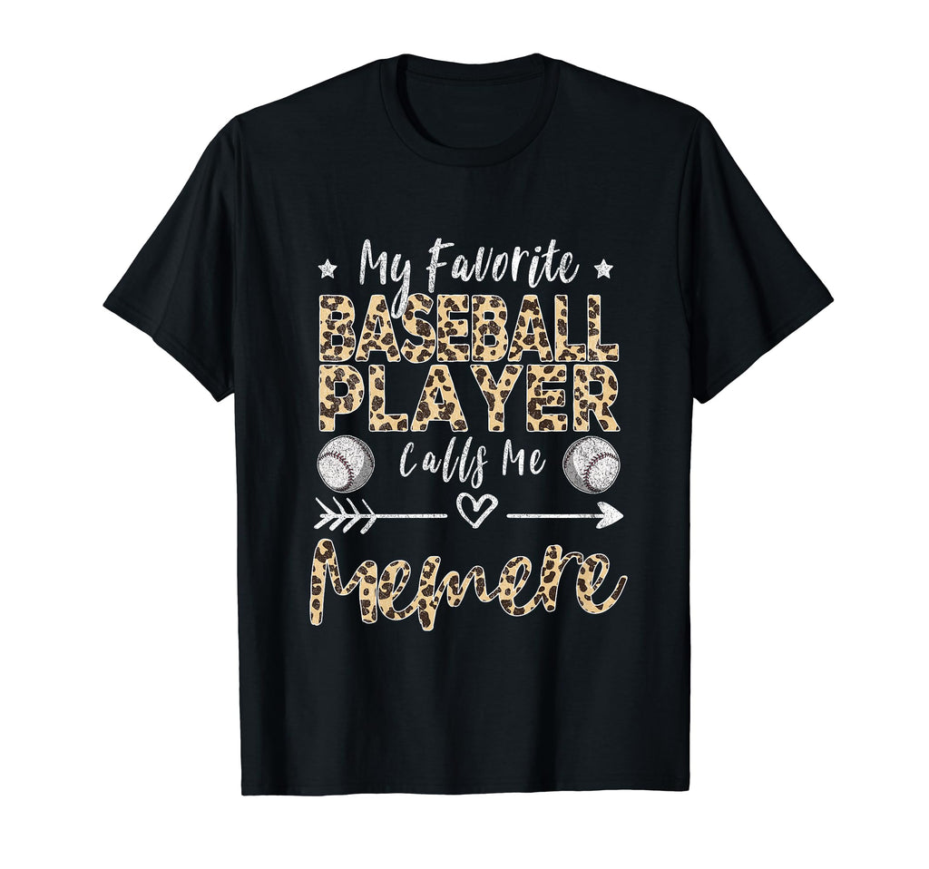 My Favorite Baseball Player Calls Me Memere T-Shirt - Graphic Print Unisex - T-Shirt, Sweatshirt, Hoodie