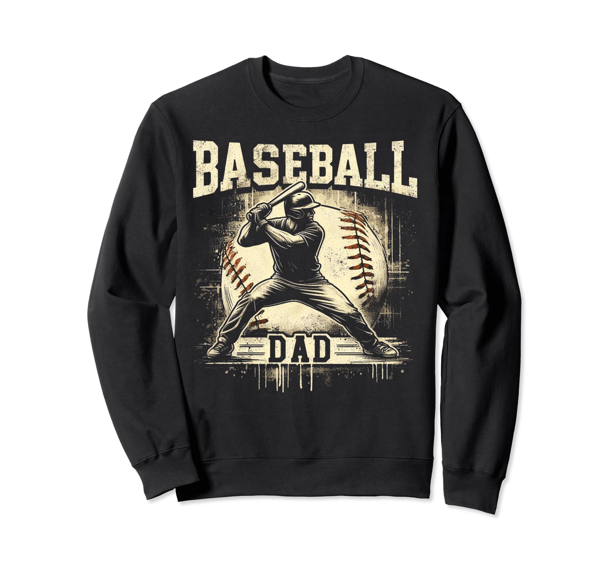 Baseball Dad Fathers Day Sweatshirt - Streetwear Style Men Women - T-Shirt, Sweatshirt, Hoodie