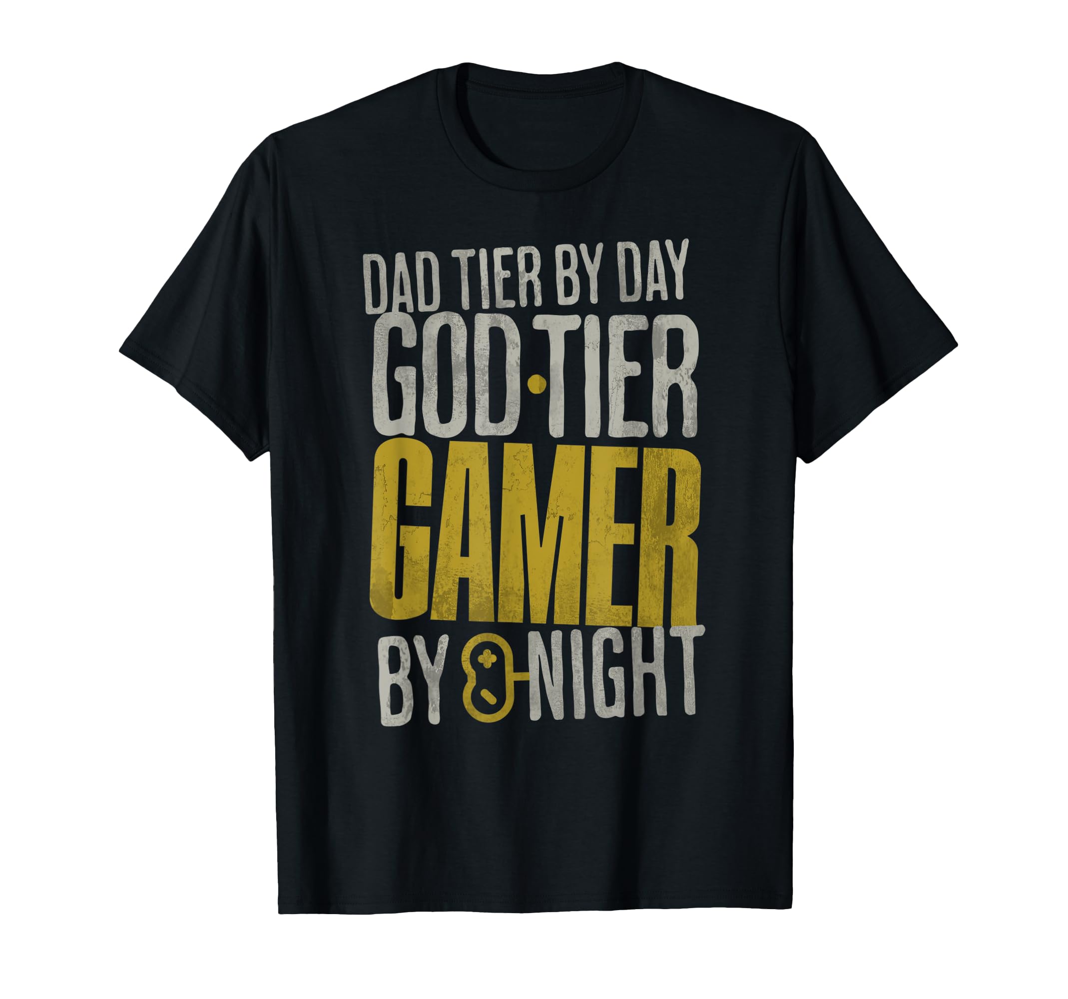 Dad Tier Day God Tier Gamer Night T-Shirt - Novelty Apparel Men Women - T-Shirt, Sweatshirt, Hoodie