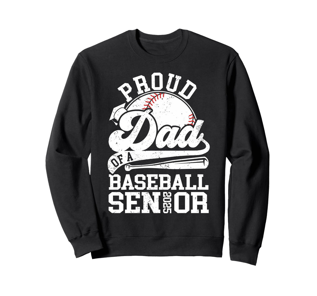 Baseball Dad Proud Dad Baseball 2025 Sweatshirt - Custom Art Print Unisex - T-Shirt, Sweatshirt, Hoodie
