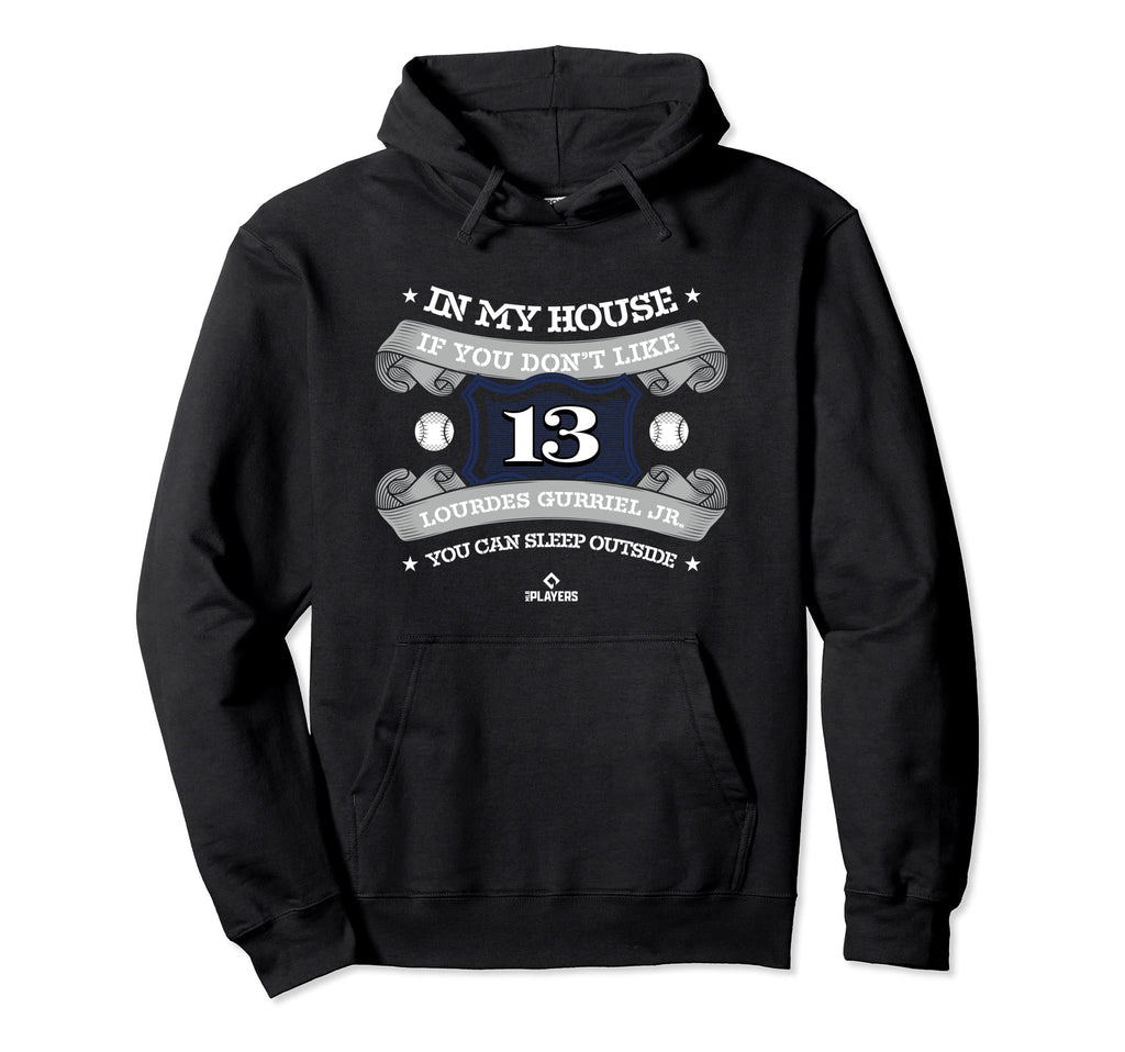 My House Lourdes Gurriel Jr Baseball Hoodie - Aesthetic Graphic Men Women - T-Shirt, Sweatshirt, Hoodie