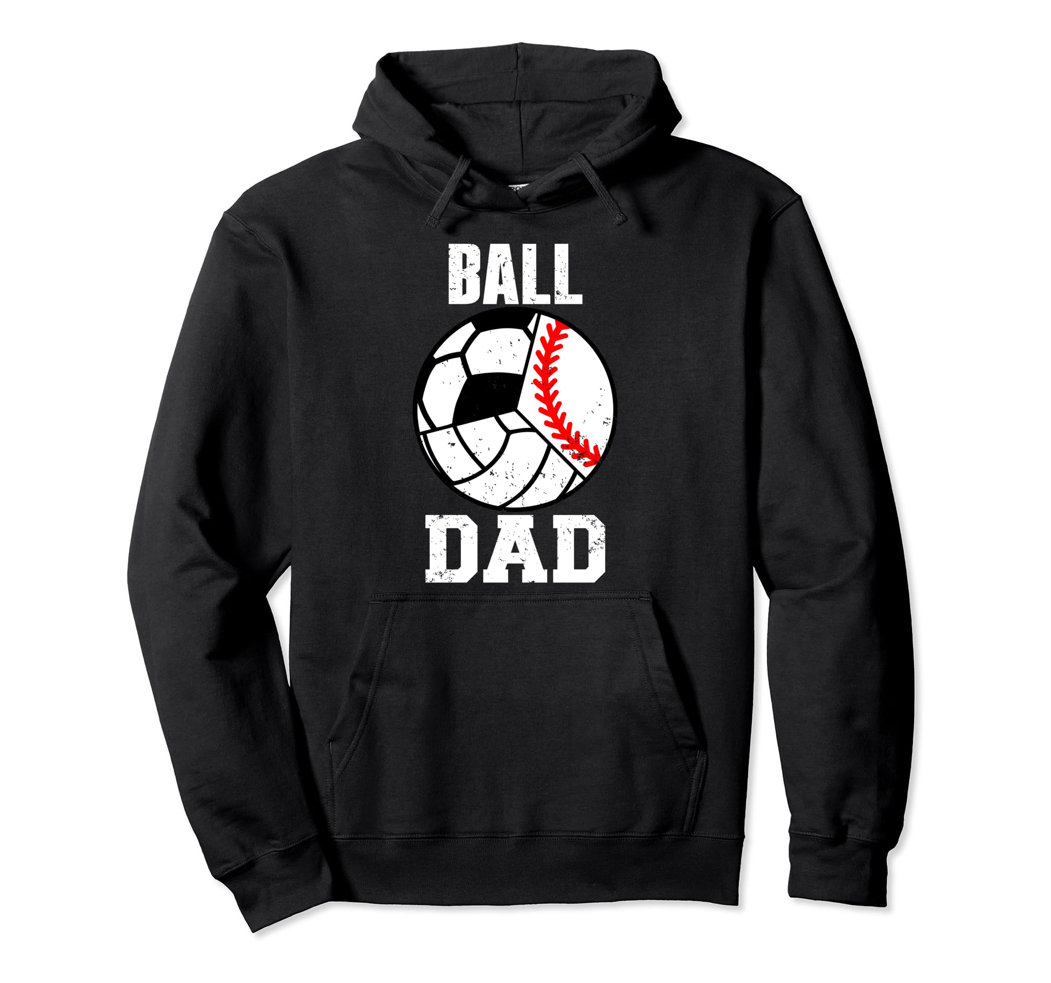Ball Dad Funny Baseball Soccer Hoodie - Custom Art Print for Adults - T-Shirt, Sweatshirt, Hoodie