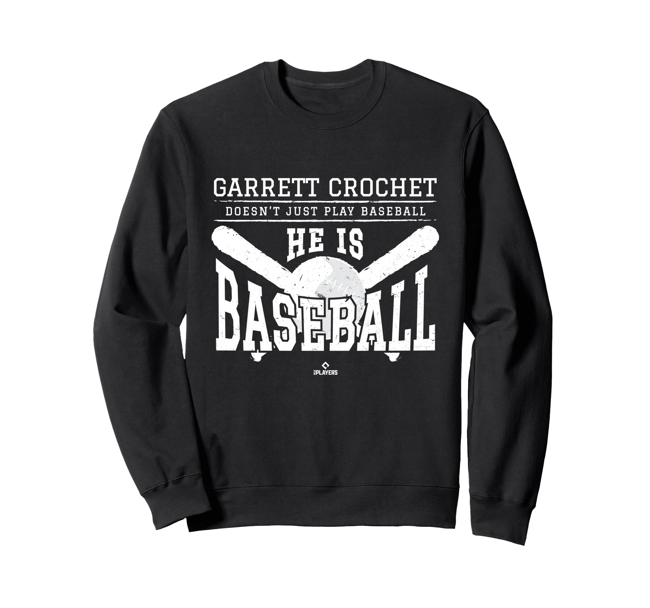 He Is Baseball Garrett Crochet Chicago Sweatshirt - Novelty Apparel Unisex - T-Shirt, Sweatshirt, Hoodie