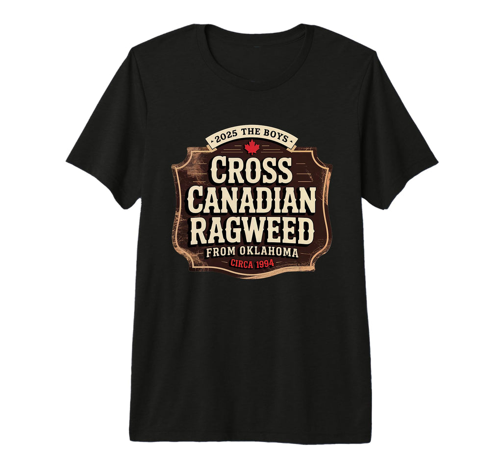 Cross Canadian Ragweed From Oklahoma T-Shirt - Trendy Graphic Unisex - T-Shirt, Sweatshirt, Hoodie