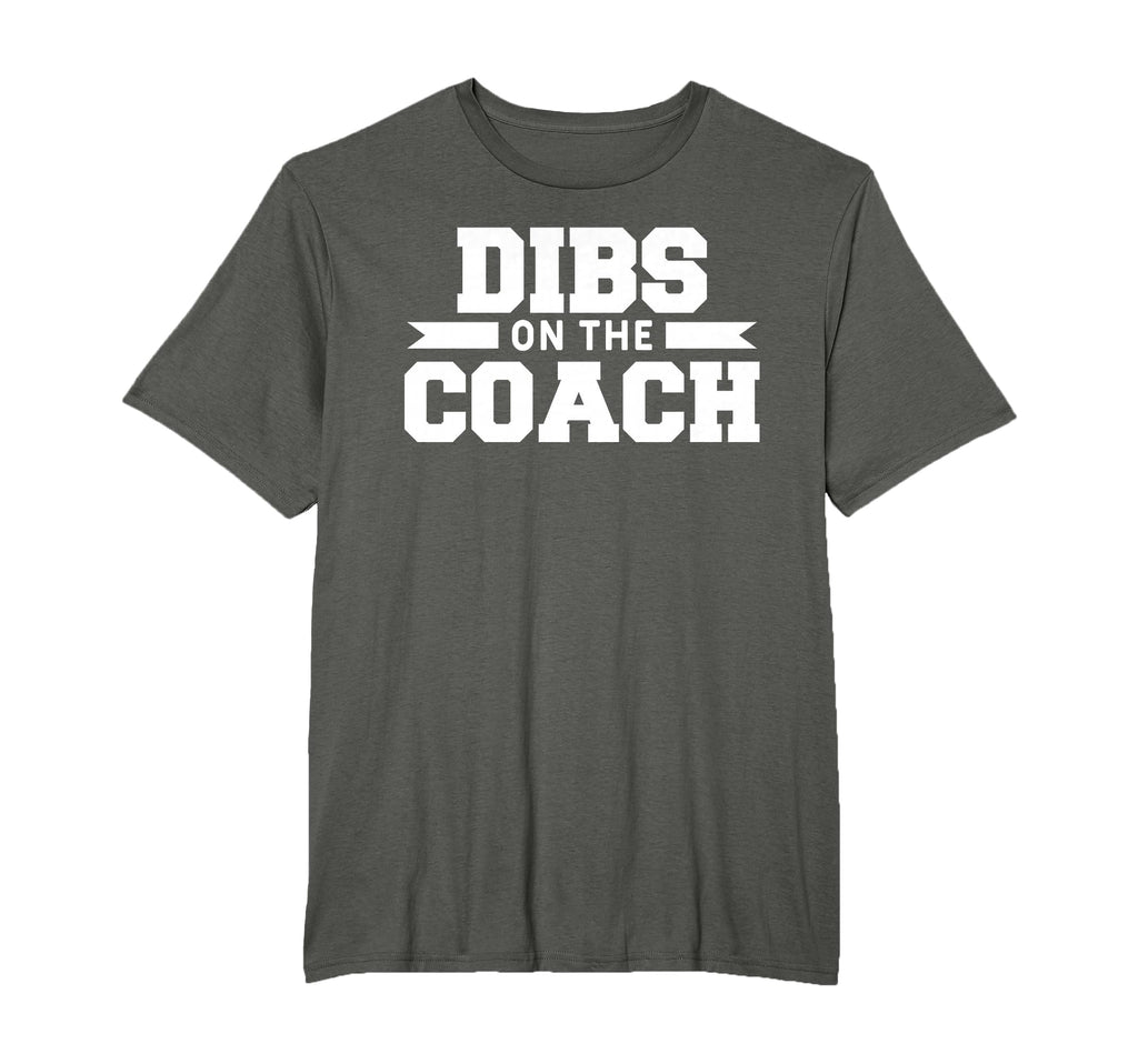 Dibs Coach Basketball Softball Coaching T-Shirt - Unique Graphic Unisex - T-Shirt, Sweatshirt, Hoodie