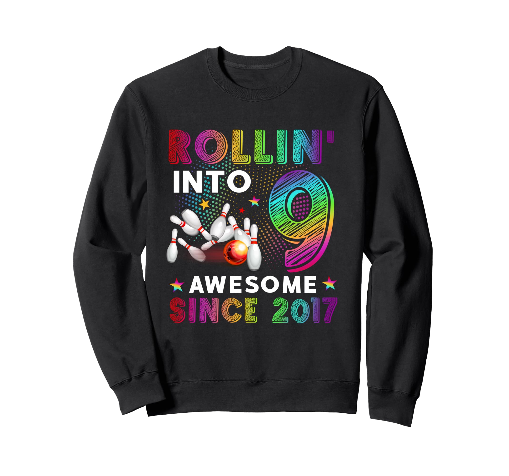 Rollin Into 9 Awesome 2017 Roller Sweatshirt - Custom Art Print Unisex - T-Shirt, Sweatshirt, Hoodie