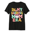 My Baseball Mom Era Baseball Mom T-Shirt - Streetwear Style for Adults - T-Shirt, Sweatshirt, Hoodie
