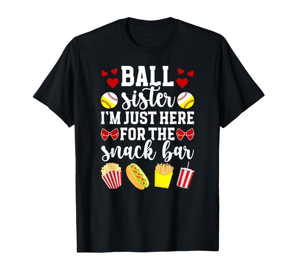 Ball Sister Snack Bar Baseball Softball T-Shirt - Unique Graphic Unisex - T-Shirt, Sweatshirt, Hoodie