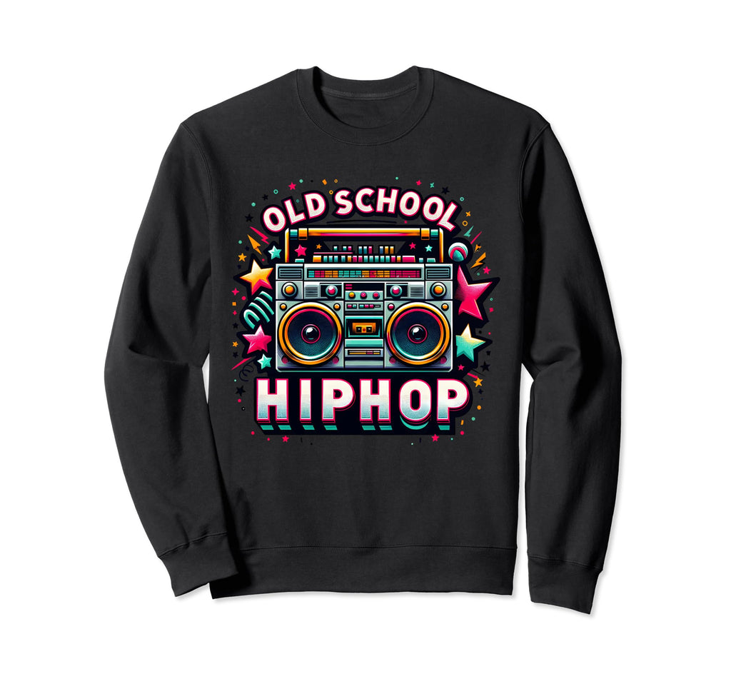 Oldschool Hip Hop 80S 90S Graffiti Sweatshirt - Novelty Apparel Unisex - T-Shirt, Sweatshirt, Hoodie
