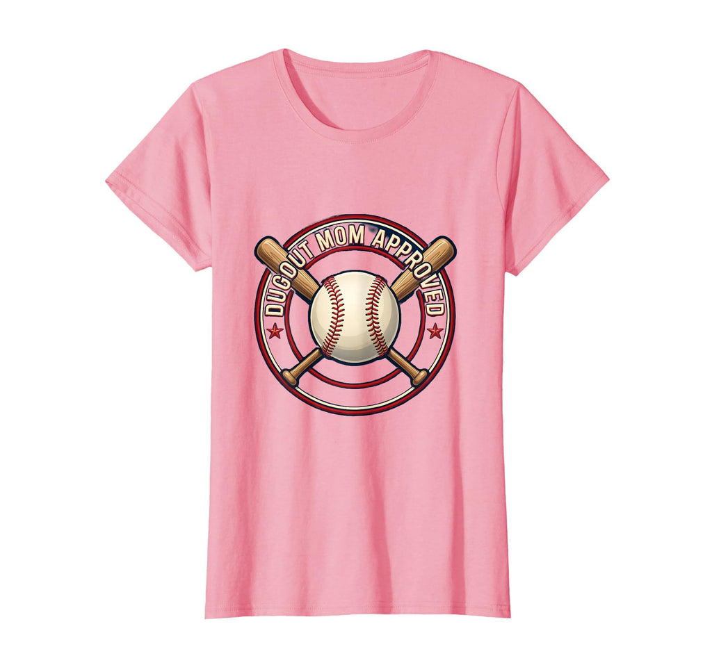 Dugout Mom Approved Baseball Mom T-Shirt - Custom Art Print Men Women - T-Shirt, Sweatshirt, Hoodie