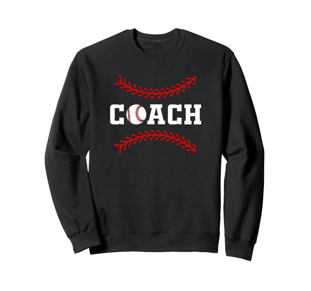 Baseball Coach Sweatshirt - Casual Everyday Wear Unisex - T-Shirt, Sweatshirt, Hoodie