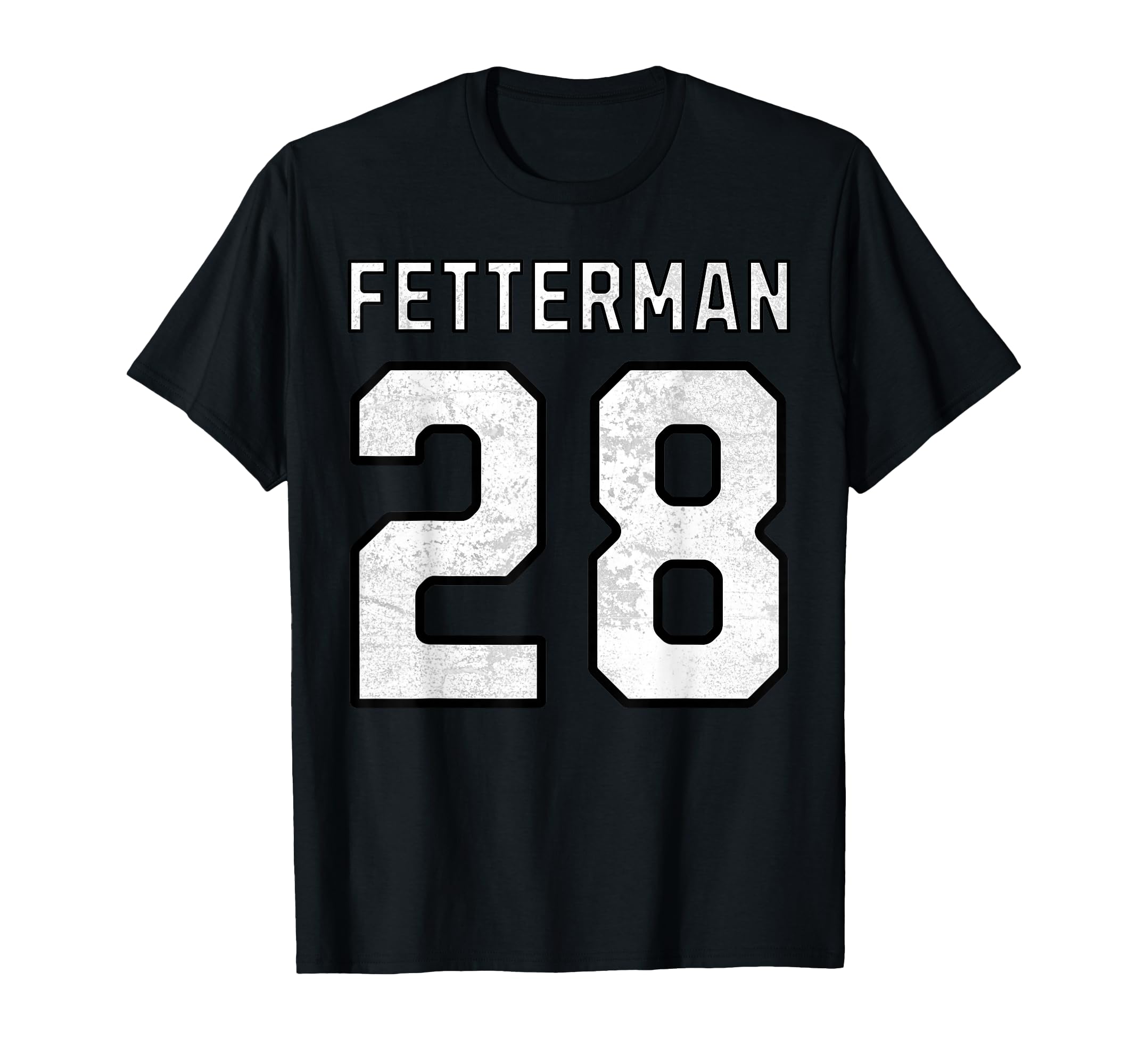 John Fetterman 2028 President T-Shirt - Casual Everyday Wear for Adults - T-Shirt, Sweatshirt, Hoodie
