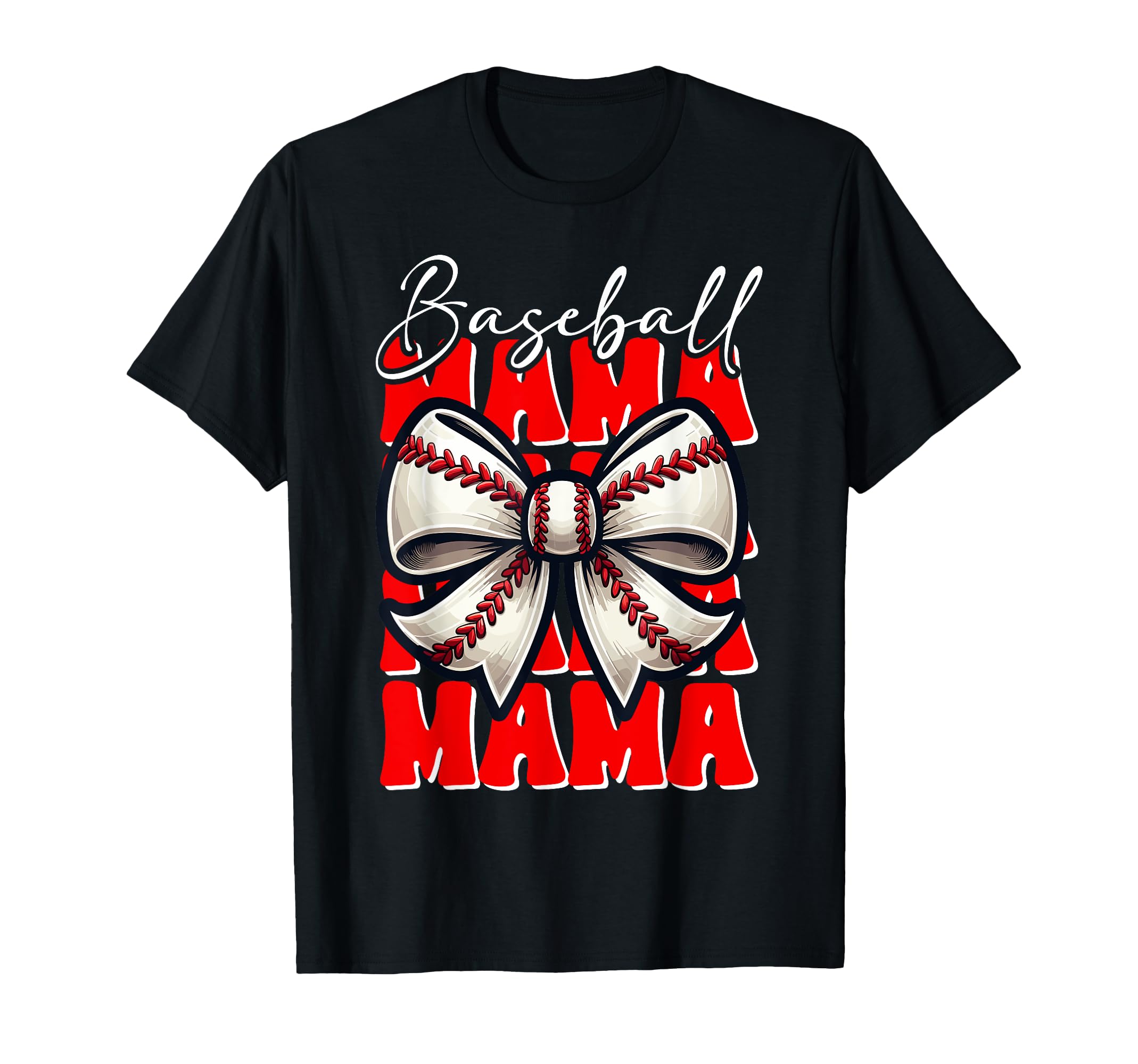 Baseball Mama Coquette Bow Mothers T-Shirt - Fun Novelty Design for Adults - T-Shirt, Sweatshirt, Hoodie
